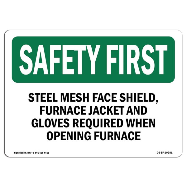 Signmission OSHA, Steel Mesh Face Shield Furnace Jacket And, 10in X 7in Rigid Plastic, 10" W, 7" H, Landscape OS-SF-P-710-L-10981 - main